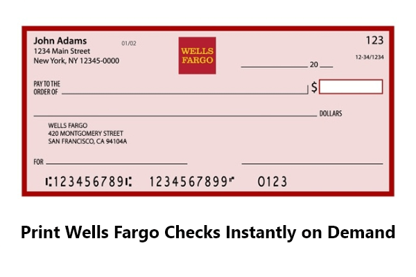 Wells Fargo Checks - Print Online Instantly on Any Printer